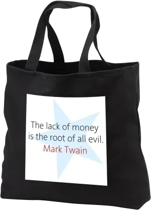 Black Tote Bag 14w x 14h x 3d - Mark Twain Quotes - Lack of money Alexis Design - Quotes Mark Twain