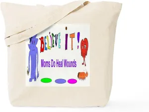 CafePress Believe It Moms Heal Wounds Tote Bag Natural Canvas Tote Bag, Reusable Shopping Bag