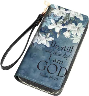 Quote Bible Verse Psalm 46:10 Print Women Large Capacity Wallet PU Leather Zipper Clutch Purse for Smart Phone/Card/Coin/Cash