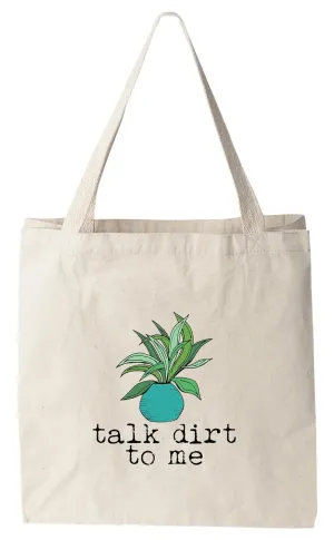 Talk Dirt To Me, 100% Cotton Canvas, Natural Tote Bag, Full-Color Tote, Funny Design
